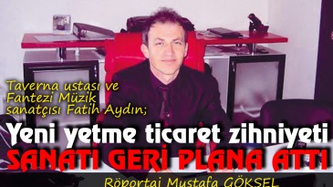 Yeni yetme ticaret zihniyeti sanatı geri plana attı