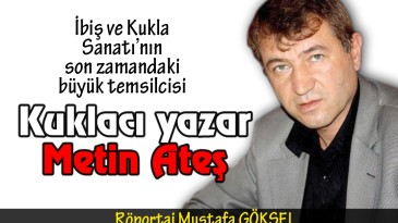 Kuklacı yazar Metin Ateş