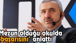 Mezun Olduğu Okulda ‘Başarısını’ Anlattı