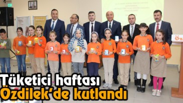 Tüketici Haftası Özdilek’de Kutlandı