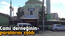 Cami Derneğinin Paralarını Çaldı