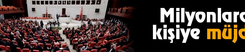 Milyonlarca Kişiye Müjde!