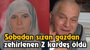 Sobadan Zehirlenen 2 Kardeş Öldü
