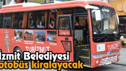 İzmit Belediyesi Otobüs Kiralayacak
