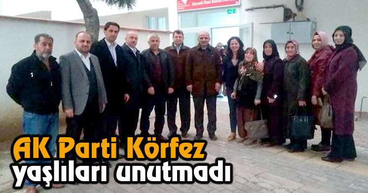 AK Parti Körfez Yaşlıları Unutmadı