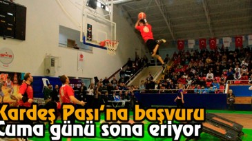 Kardeş Pası’na Başvuru Cuma Günü Sona Eriyor