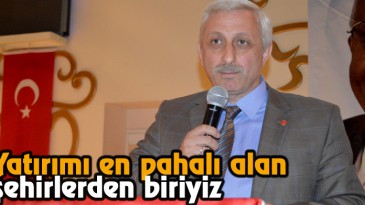 Yatırımı En Pahalı Alan Şehirlerden Biriyiz