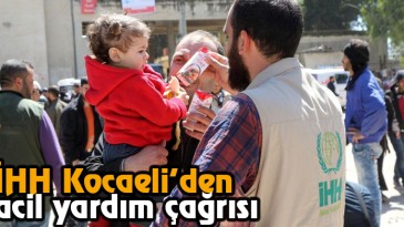 İHH Kocaeli’den Acil Yardım Çağrısı  