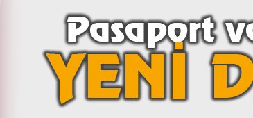 Pasaport Ve Ehliyette Yeni Dönem