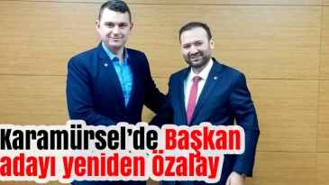 Karamürsel’de Başkan Adayı Yeniden Özalay
