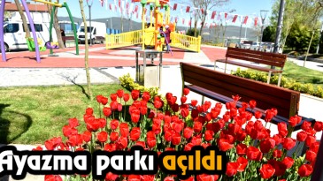 Ayazma parkı açıldı