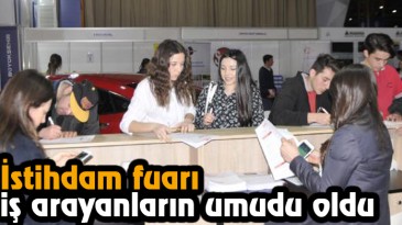 İstihdam Fuarı, İş Arayanların Umudu Oldu