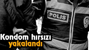 Kondom Hırsızı Yakalandı