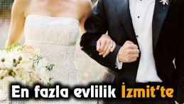 En Fazla  Evlilik  İzmit’te