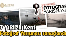 7 Yıldızlı Kent Fotoğraf Yarışması sonuçlandı