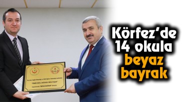 Körfez’de 14 Okula Beyaz Bayrak
