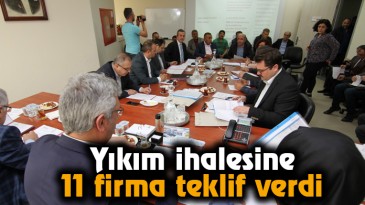 Yıkım İhalesine 11 Firma Teklif Verdi 