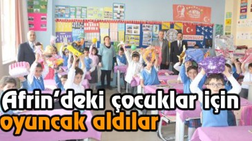 Afrin’deki Çocuklar İçin Oyuncak Aldılar