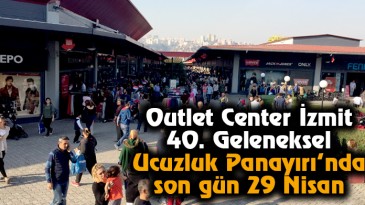 Outlet Center İzmit 40. Geleneksel Ucuzluk Panayırı