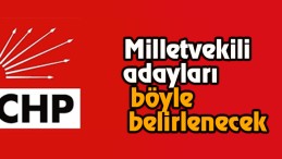 CHP böyle belirleyecek