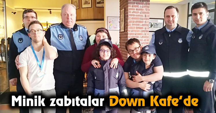 Minik zabıtalar Down Kafe’de