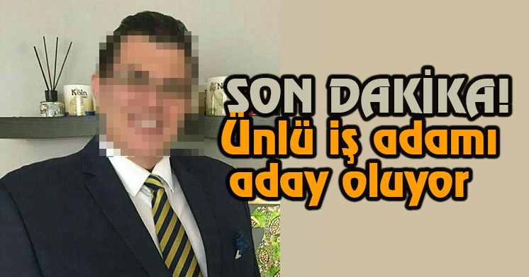 Hangi partiden aday olacak?