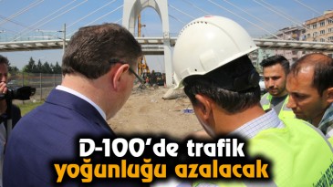 D-100’de trafik yoğunluğu azalacak
