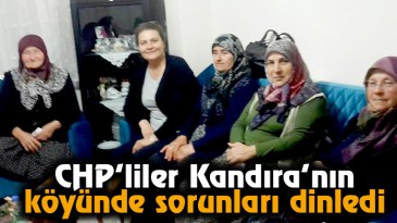 CHP’liler Kandıra’nın köyünde sorunları dinledi