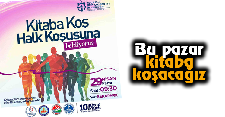 Bu pazar kitaba koşacağız