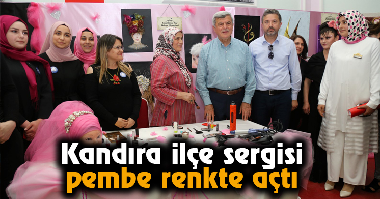 Kandıra ilçe sergisi pembe renkte açtı