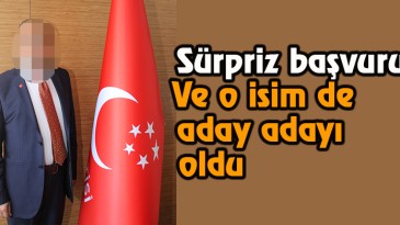 Sürpriz isim de aday adayı oldu