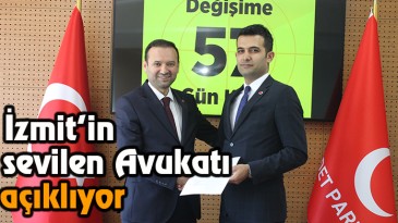 İzmit’in sevilen Avukatı açıklıyor