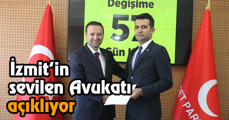 İzmit’in sevilen Avukatı açıklıyor