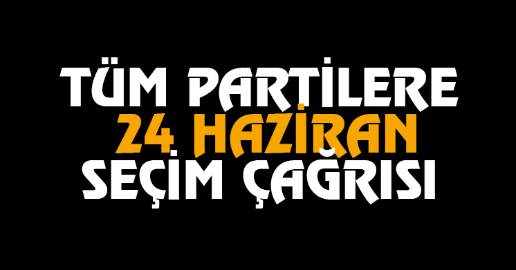 24 Haziran seçimi açıklaması