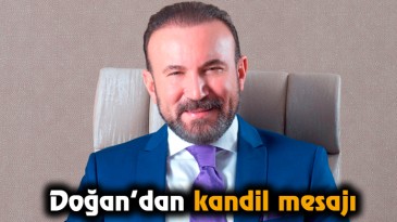Doğan’dan kandil mesajı