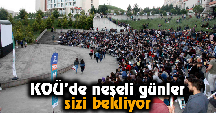 KOÜ’de Neşeli Günler sizi bekliyor