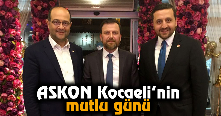 ASKON Kocaeli’nin mutlu günü