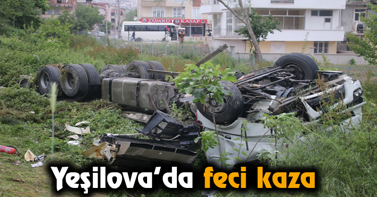 Yeşilova’da feci kaza