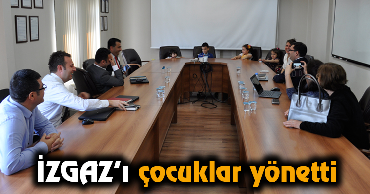 İZGAZ’ı çocuklar yönetti  