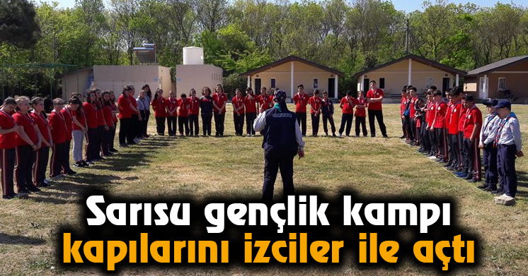 Sarısu Gençlik kampı kapılarını izciler ile açtı
