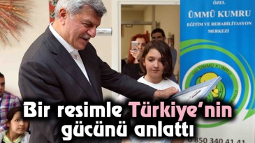 Bir resimle Türkiye’nin gücünü anlattı