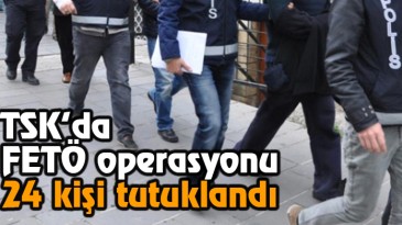 43 gözaltı; 24 tutuklu