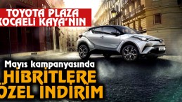 Mayıs kampanyasında hibritlere özel indirim var