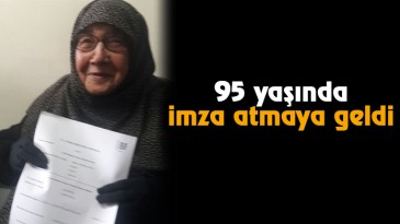 95 yaşında imza atmaya geldi
