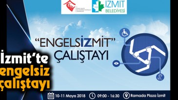 İzmit’te engelsiz çalıştayı