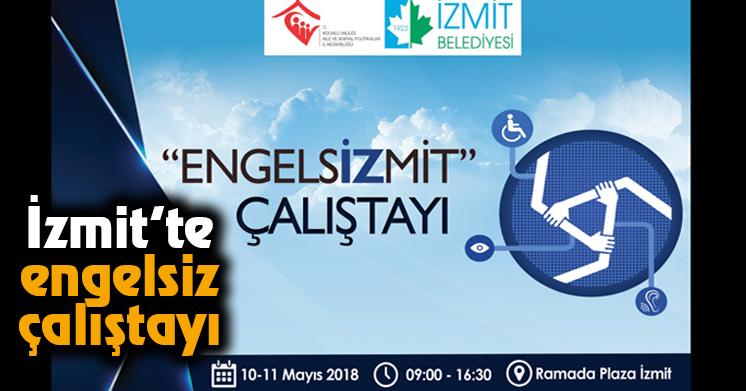 İzmit’te engelsiz çalıştayı