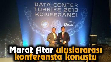Murat Atar Uluslararası Konferansta Konuştu