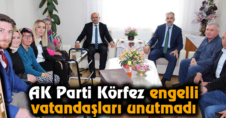 AK Parti Körfez Engelli Vatandaşları Unutmadı