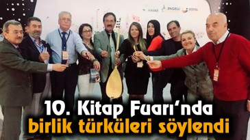 Kitap Fuarı’nda birlik türküleri söylendi