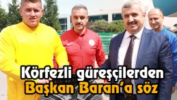 Başkan Baran’a söz